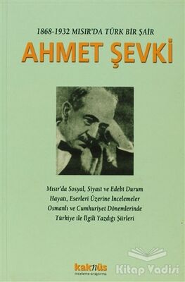 1868-1932 Mısır’da Türk Bir Şair Ahmet Şevki - 1