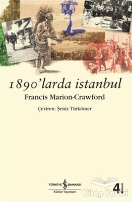 1890’larda İstanbul - İş Bankası Kültür Yayınları