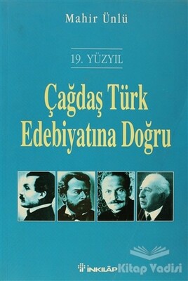 19. Yüzyıl Çağdaş Türk Edebiyatına Doğru - İnkılap Kitabevi