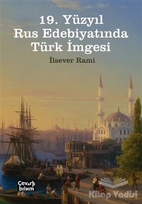 19. Yüzyıl Rus Edebiyatında Türk İmgesi - 2