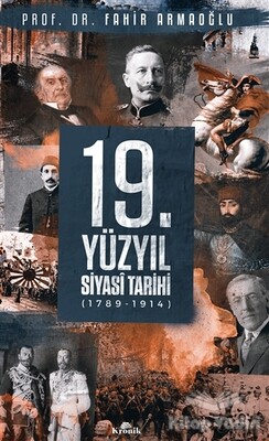 19. Yüzyıl Siyasi Tarihi (Ciltli) - Kronik Kitap