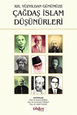 19. Yüzyıldan Günümüze Çağdaş İslam Düşünürleri - Divan Kitap