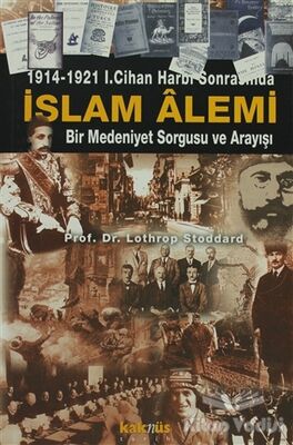 1914-1921 1. Cihan Harbi Sonrasında İslam Alemi - 1