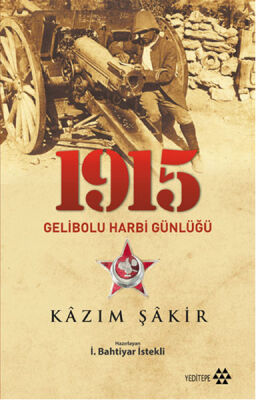 1915 Gelibolu Harbi Günlüğü - 1