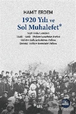 1920 Yılı ve Sol Muhalefet - Sel Yayınları
