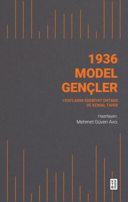 1936 Model Gençler - Ketebe Yayınları