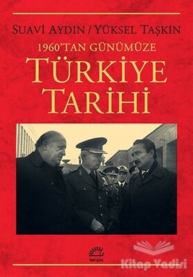 1960'tan Günümüze Türkiye Tarihi - İletişim Yayınları