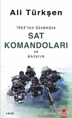 1963'ten Günümüze SAT Komandoları ve Anılarım - Kırmızı Kedi Yayınevi