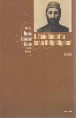 2. Abdülhamid’in İslam Birliği Siyaseti - Beyan Yayınları