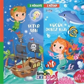 2 Hikaye 1 Kitap: Peter Pan - Deniz Kızı - limonKIDS