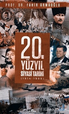 20. Yüzyıl Siyasi Tarihi (1914 - 1995) - Kronik Kitap