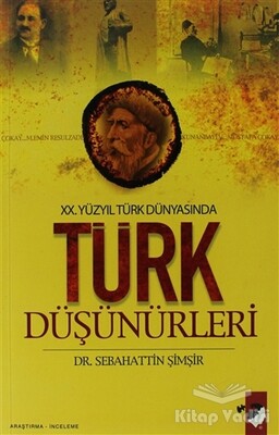 20. Yüzyıl Türk Dünyasında Türk Düşünürleri - IQ Kültür Sanat Yayıncılık