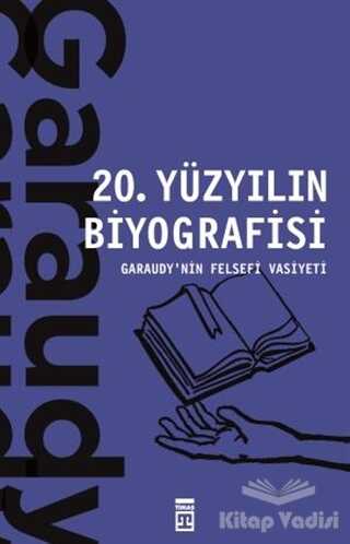 Timaş Yayınları - 20. Yüzyılın Biyografisi