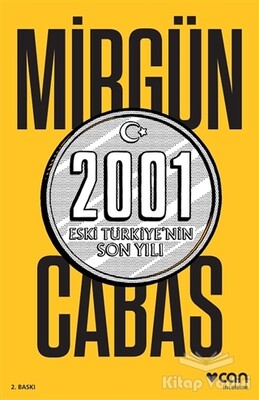 2001 Eski Türkiye’nin Son Yılı - Can Sanat Yayınları