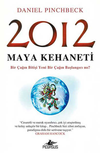 Pegasus Yayınları - 2012 Maya Kehaneti
