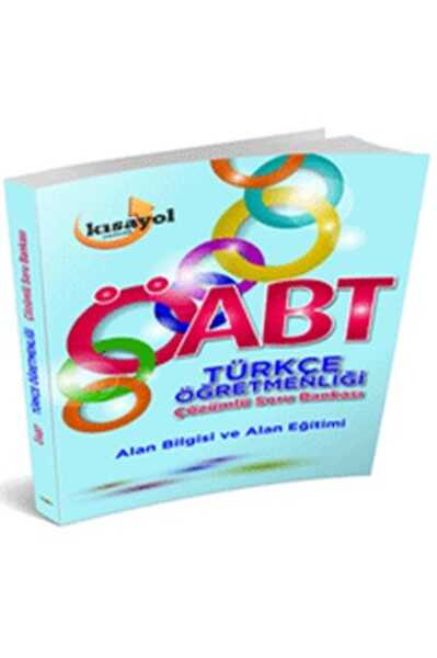 Kısayol Yayınları - 2015 ÖABT Türkçe Öğretmenliği Çözümlü Soru Bankası