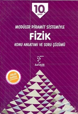 2018 10. Sınıf Fizik Konu Anlatımı ve Soru Çözümü - Karekök Yayıncılık