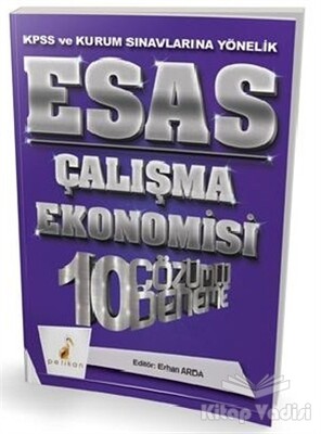 2018 KPSS ve Kurum Sınavlarına Yönelik Esas Çalışma Ekonomisi 10 Çözümlü Deneme - Pelikan Yayıncılık