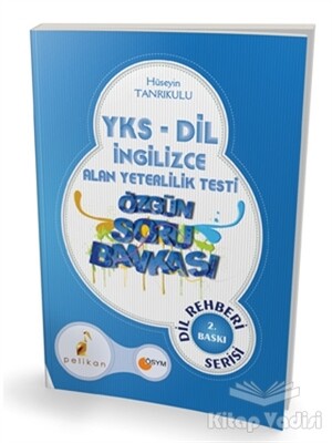 2018 YKS-Dil İngilizce Özgün Soru Bankası - Pelikan Yayıncılık