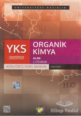 2018 YKS Organik Kimya Konu Özetli Soru Bankası 2. Oturum - Fdd Yayınları