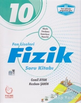 10. Sınıf Fen Liseleri Fizik Soru Kitabı - Palme Yayıncılık