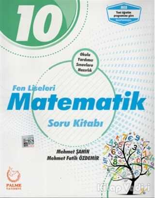 Palme Yayıncılık - 10. Sınıf Fen Liseleri Matematik Soru Kitabı