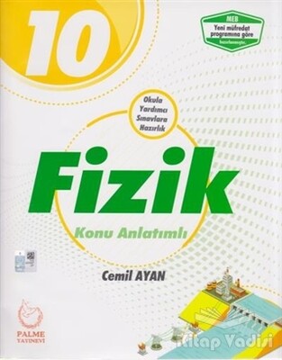 2019 10. Sınıf Fizik Konu Anlatımlı - Palme Yayıncılık