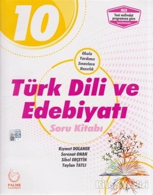 2019 10. Sınıf Türk Dili ve Edebiyatı Soru Kitabı - Palme Yayıncılık