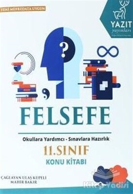 2019 11. Sınıf Felsefe Konu Kitabı - Yazıt Yayınları