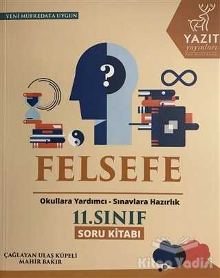 Yazıt Yayınları - 2019 11. Sınıf Felsefe Soru Kitabı