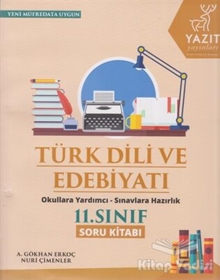 2019 11. Sınıf Türk Dili ve Edebiyatı Soru Kitabı - Yazıt Yayınları
