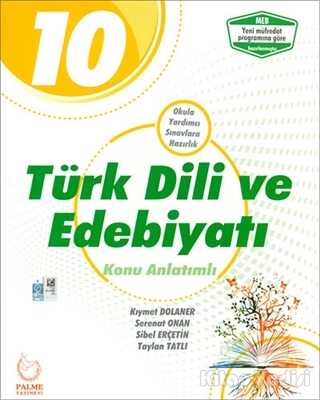 Palme Yayıncılık - Palme 10. Sınıf Türk Dili ve Edebiyatı Konu Anlatımlı