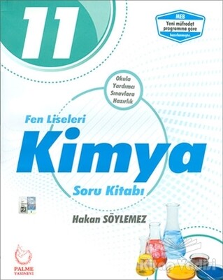 2019 Palme 11. Sınıf Fen Liseleri Kimya Soru Kitabı - Palme Yayıncılık