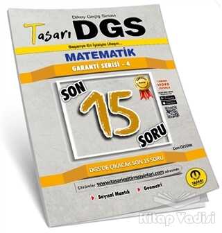 Tasarı Akademi Yayınları - 2021 DGS Matematik Son 15 Garanti Serisi 4