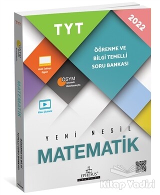 2022 TYT Matematik Öğrenme ve Bilgi Temelli Soru Bankası - Ephesus Akademi