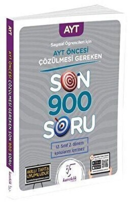 2023 AYT Öncesi Çözülmesi Gereken Son 900 Soru Sayısal Öğrencileri için - Karekök Yayıncılık