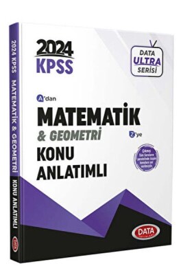 2024 KPSS Ultra Serisi Matematik - Geometri Konu Anlatımı - Data Yayınları