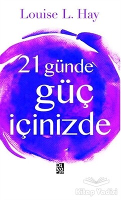 21 Günde Güç İçinizde - Diyojen Yayıncılık