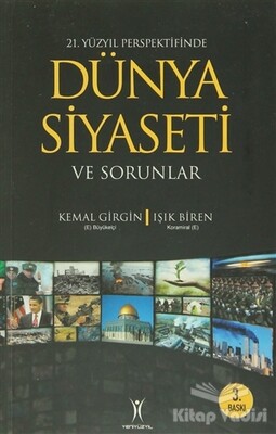 21. Yüzyıl Perspektifinde Dünya Siyaseti ve Sorunlar - Yeniyüzyıl Yayınları