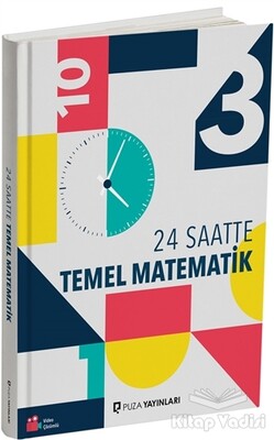 24 Saatte Temel Matematik - Puza Yayınları