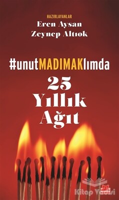 25 Yıllık Ağıt - Unutmadımaklımda - Kırmızı Kedi Yayınevi