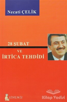 28 Şubat ve İrtica Tehdidi - Sinemis Yayınları