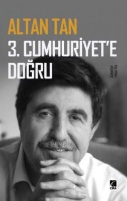 3. Cumhuriyet'e Doğru - Çıra Yayınları