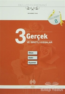 3 Gerçek ve İbretli Kıssalar: Ölüm Kabir Kıyamet - Muallim Neşriyat