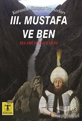 3. Mustafa ve Ben - Karanlık Kanyon'un Sırları - 1