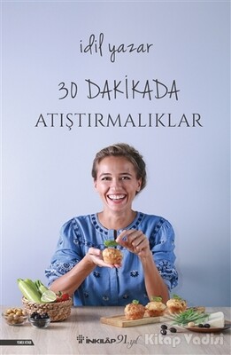 30 Dakikada Atıştırmalıklar - İnkılap Kitabevi