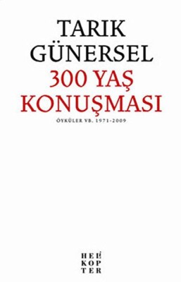 300 Yaş Konuşması - Helikopter Yayınları