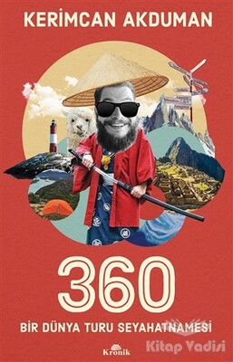 360 Bir Dünya Turu Seyahatnamesi - Kronik Kitap