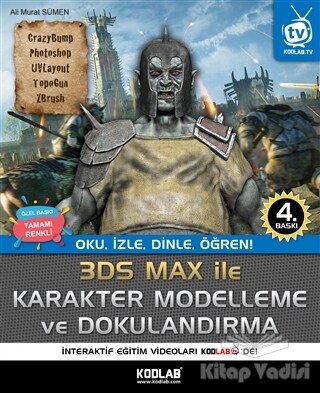 3D Studio Max Karakter Modelleme ve Dokulandırma (Renkli Baskı) - Kodlab Yayın