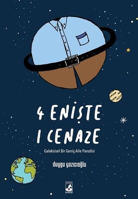 4 Enişte 1 Cenaze - Küsurat Yayınları